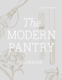 Anna Hansen — The Modern Pantry
