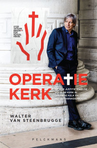 Walter Van Steenbrugge — Operatie Kerk