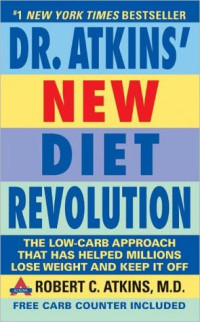 Robert C.Atkins — Dr. Atkins' New Diet Revolution