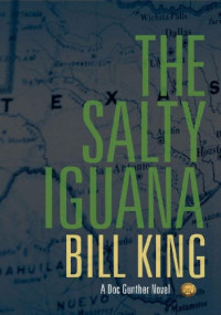 Bill King — The Salty Iguana