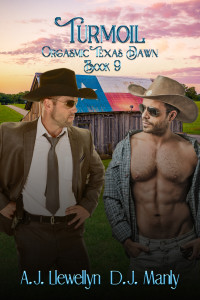 A.J. Llewellyn, D.J. Manly — Turmoil (Orgasmic Texas Dawn 9) MM