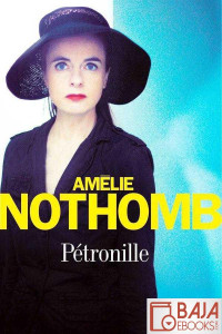 Nothomb Amélie — Pétronille