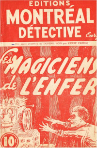 Pierre Varène [Varène, Pierre] — Les magiciens de l'enfer