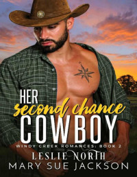 Mary Sue Jackson & Leslie North — Her Second Chance Cowboy