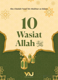 Abu Ubaidah Yusuf Sidawi — 10 Wasiat Allah