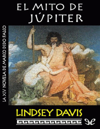 Lindsey Davis — El Mito De Júpiter