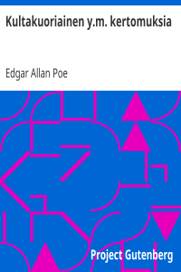 Edgar Allan Poe — Kultakuoriainen y.m. kertomuksia