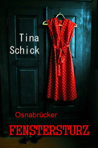 Schick, Tina [Schick, Tina] — Lisa & Johnny 02 - Osnabrücker Fenstersturz