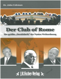 John Coleman — Der Club of Rome