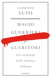 Luisi Fabrizio — Luisi Fabrizio - 2020 - Maghi, guerrieri e guaritori