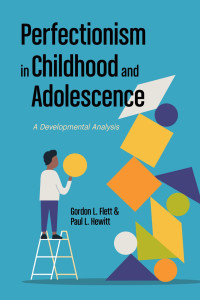 Flett, Gordon L. & Hewitt, Paul L. — Perfectionism in Childhood and Adolescence: A Developmental Approach