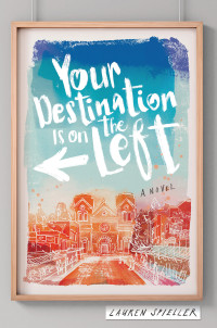 Lauren Spieller — Your Destination Is on the Left