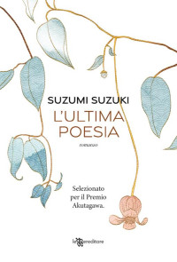 Suzumi Suzuki — Un'ultima poesia