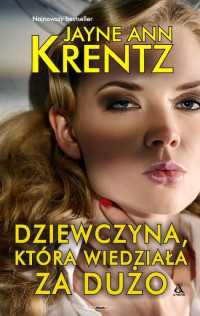 Jayne Ann Krentz — Dziewczyna, która wiedziała za dużo