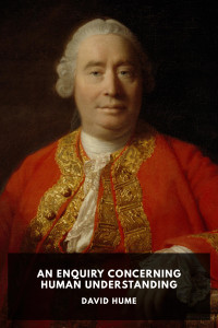 David Hume — An Enquiry Concerning Human Understanding