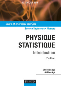 Christian Ngô, Hélène Ngô — Physique statistique - 3ème édition