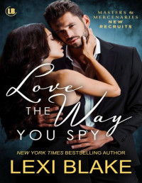 Lexi Blake — Love the Way You Spy