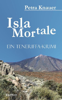 Petra Knauer [Knauer, Petra] — Isla Mortale