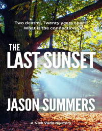 Jason Summers — The Last Sunset: Australian Crime Mystery