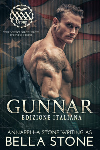 Stone, Annabella & Stone, Bella — Gunnar: Edizione Italiana (The Four X's Group: Edizione Italiana Vol. 1) (Italian Edition)