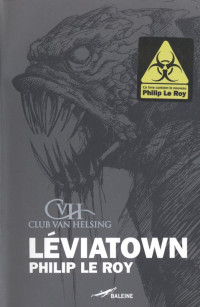 Philip Le Roy [Roy, Philip Le] — Léviatown