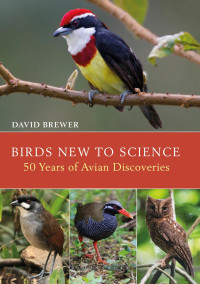 David Brewer — Birds New to Science