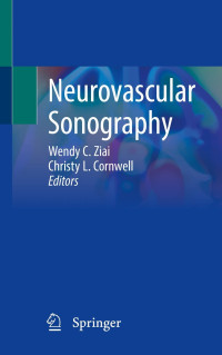 Wendy C. Ziai  — Neurovascular Sonography