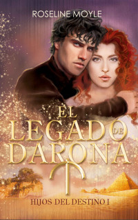 Roseline Moyle — El legado de Darona