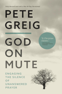 Pete Greig; — God on Mute