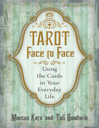 Marcus Katz — Tarot Face to Face