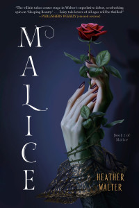 Heather Walter; — Malice: A Novel