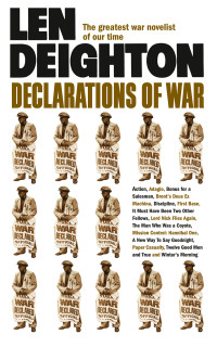 Len Deighton — Declarations of War