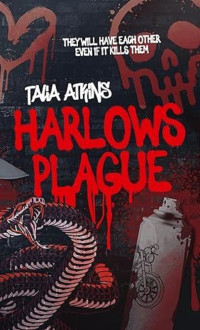 Talia Atkins — Harlows Plague Teaser