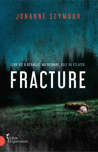 Johanne Seymour — Fracture