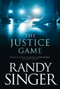 Singer, Randy; — The Justice Game