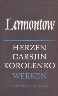 Mikhail Lermontov — Lermontow Werken - Herzen Garsjin Korolenko