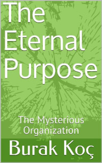 Burak Koç [Koç, Burak] — The Eternal Purpose