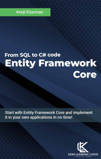 Kenji Elzerman — Entity Framework Core