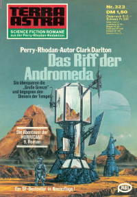 Darlton, Clark — [Terra Astra 323] • Das Riff der Andromeda