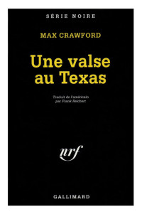 Une valse au Texas — Max Crawford