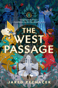 Jared Pechaček — The West Passage