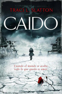 Traci L. Slatton — Caído