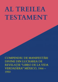 Anna Maria Hosta — Al Treilea Testament - Revelațiile lui Iisus Hristos