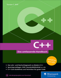 Torsten T. Will — C++: Das umfassende Handbuch zu Modern C++.