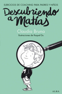 Claudia Bruna — Descubriendo a Matías