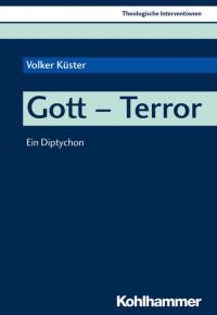 Volker Küster — Gott – Terror