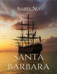 Isabel No — Santa Bárbara