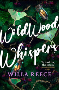 Willa Reece — Wildwood Whispers