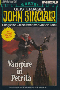 Dark, Jason — [John Sinclair 0342] • Vampire in Petrila (1 of 3)