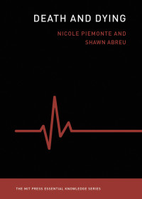 Nicole Piemonte & Shawn Abreu — Death and Dying